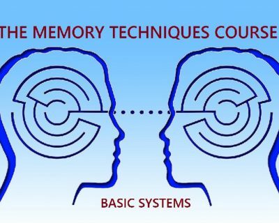 The Memory Techniques Course & Basic Mnemonic Systems