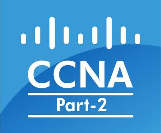 Learn CCNA 200-125 Part II, Get Certified