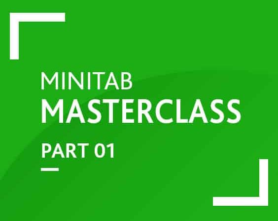 Minitab Basics: Part 1 (Master Top 10 Graphical Tools)