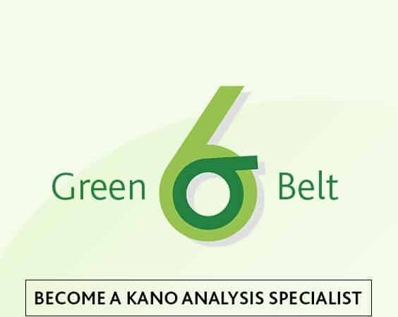 Six Sigma Green Belt: Become a Kano Analysis Specialist